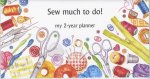 2 Year Pocket Planner Sew Much to Do (image for) 2 Year Pocket Planner Sew Much to Do